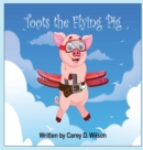 Image for Toots the Flying Pig