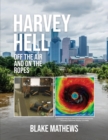 Image for Harvey Hell : Off the Air and on the Ropes