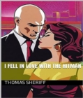 Image for I fell in love with the hitman