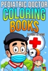 Image for PEDIATRIC DOCTOR  COLORING BOOKS