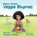 Image for Mama James&#39; Veggie Rhymes