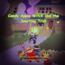 Image for Candy Apple Witch and the Snorting Troll