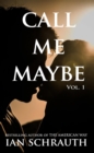 Image for Call Me Maybe: Vol. 1