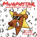 Image for Murphstar, Neighborhood Rockstar