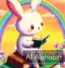 Image for AI Alphabet : An Alphabet Book Illustrated Using Artificial Intelligence