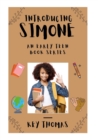 Image for Introducing Simone : An Early Teen Book Series