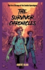 Image for Survivor Chronicles: the first 30 days of the zombie apocalypse