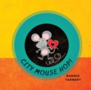 Image for City Mouse Hop!