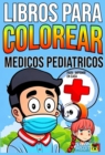 Image for LIBROS PARA COLOREAR DE MEDICOS PEDIATRICOS