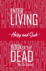 Image for Enter Living --Harry and Seek-- Book of the Dead