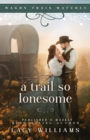 Image for A Trail So Lonesome