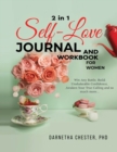 Image for 2 in 1 SELF LOVE JOURNAL and WORKBOOK FOR WOMEN