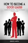 Image for How to Become a Good Leader