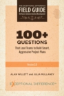 Image for 100+ Questions That Lead Teams to Build Smart, Aggressive Project Plans