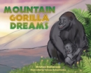 Image for Mountain Gorilla Dreams