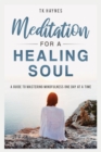 Image for Meditation For a Healing Soul