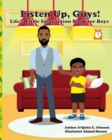 Image for Listen Up, Guys! : Life&#39;s Little Instruction Book for Boys