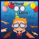 Image for Leftover Larry