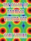 Image for The Color of Paradox Volume One