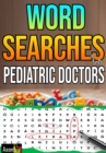 Image for WORD SEARCHES  FOR  PEDIATRIC DOCTORS