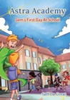 Image for Astra Academy - Gem&#39;s First Day At School