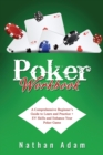 Image for Poker Workbook : A Comprehensive Beginner&#39;s Guide to Learn and Practice + EV Skills and Enhance Your Poker Game
