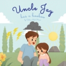 Image for Uncle Jay Has a Booboo