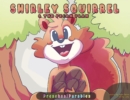 Image for Shirley Squirrel and The Pecan Plan