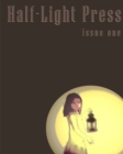 Image for Half-Light Press Issue One