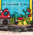 Image for The Gnome Outside The Home