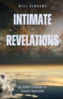 Image for Intimate Revelations: The Journey to Knowing the Heavenly Bridegroom