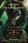 Image for Arcadia Arcane Academy : Rise of the Beast Master