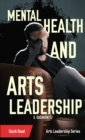 Image for Mental Health and Arts Leadership