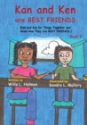Image for Kan and Ken are Best Friends : (Book 5) Kan and Ken do things together and show how they are Best Friends