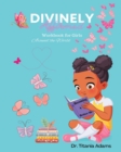 Image for Divinely Affirmed : Workbook for Girls Around the World