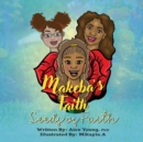 Image for Makeba&#39;s Faith : Seeds of Faith