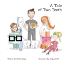 Image for A Tale of Two Teeth