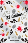 Image for 32 Caliber
