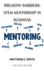 Image for Breaking Barriers: S.T.E.M Mentorship in Business