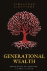 Image for Generational Wealth : Importance of Building a Family Legacy