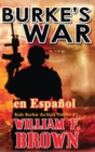 Image for Burke&#39;s War, en Espa?ol : Bob Burke Action Thriller #1