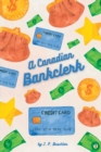 Image for A Canadian Bankclerk