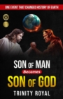 Image for Son of Man becomes Son of God