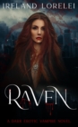 Image for Raven: A Dark Paranormal Vampire Romance