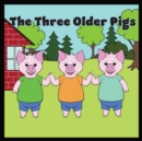 Image for The Three Older Pigs