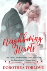 Image for Neighboring Hearts: The Thin Line Between Love and Hate | An Enemies to Lovers Story