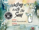 Image for Walking with the Sun