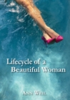 Image for Lifecycle of a Beautiful Woman