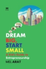 Image for Dream Big, Start Small