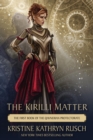Image for Kirilli Matter: The First Book of the Qavnerian Protectorate